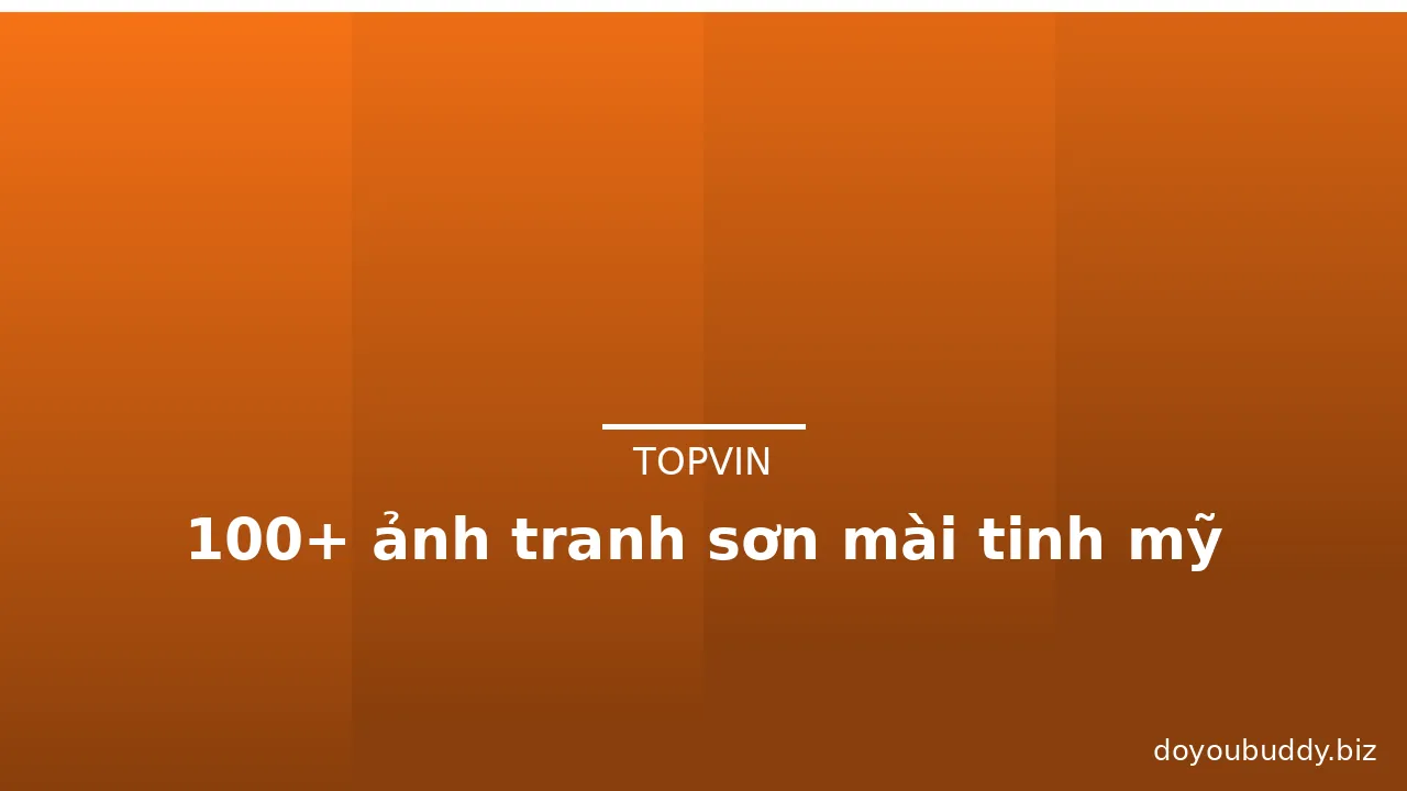 100+ ảnh tranh sơn mài tinh mỹ · ảnh 2