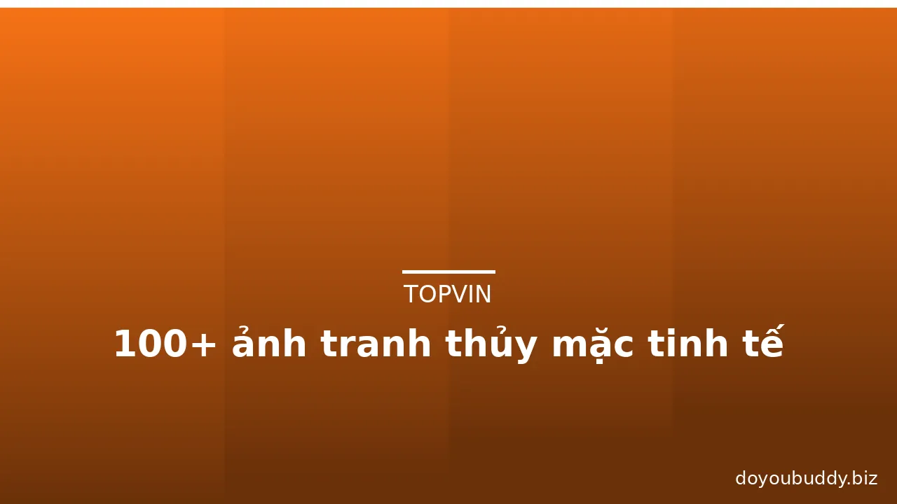 100+ ảnh tranh thủy mặc tinh tế · ảnh 2