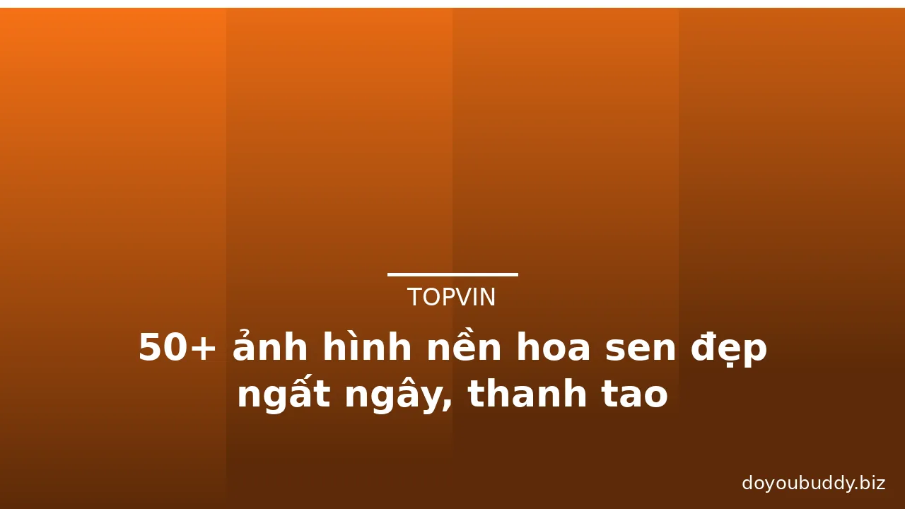 50+ ảnh hình nền hoa sen đẹp ngất ngây, thanh tao · ảnh 3