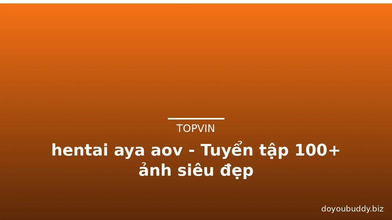 hentai aya aov - Tuyển tập 100+ ảnh siêu đẹp · ảnh 1