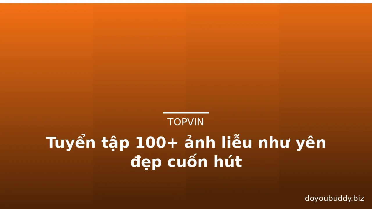 Tuyển tập 100+ ảnh liễu như yên đẹp cuốn hút · ảnh 2